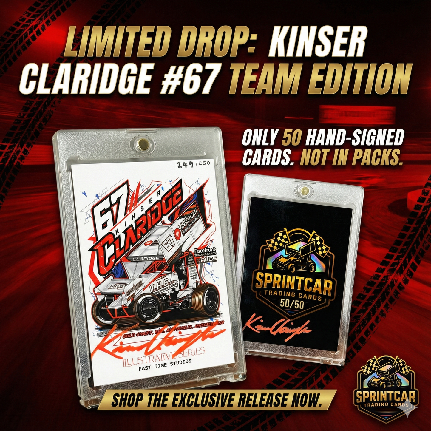 Kinser Claridge #67 "Illustrative Series" - Signed Team Edition (Limited /50)
